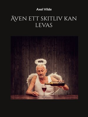 cover image of Även ett skitliv kan levas